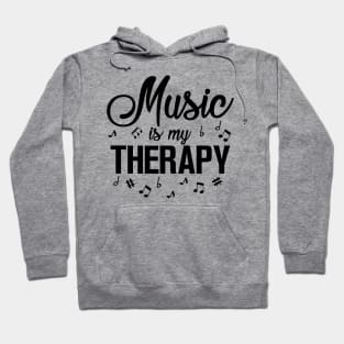 Music is my Therapy Hoodie